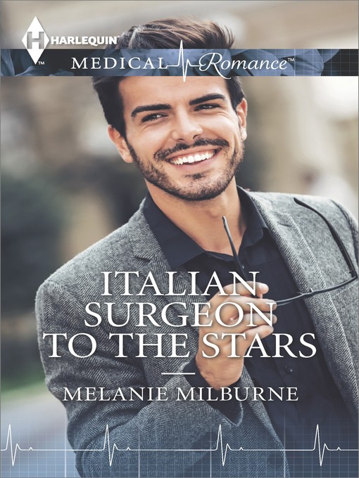 Title details for Italian Surgeon to the Stars by Melanie Milburne - Wait list